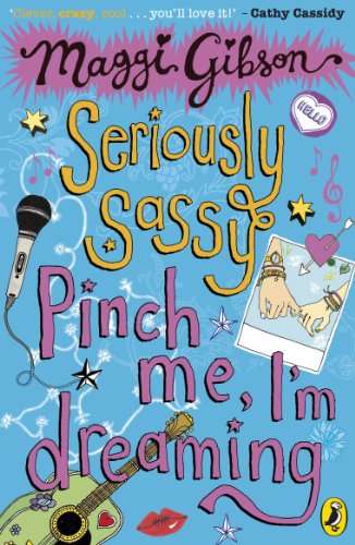 Stock image for Seriously Sassy: Pinch me, I'm dreaming. for sale by WorldofBooks