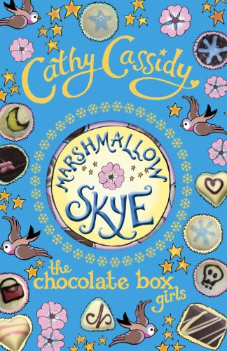 Stock image for Chocolate Box Girls: Marshmallow Skye for sale by WorldofBooks