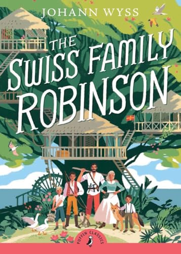 Beispielbild fr The Swiss Family Robinson: Abridged Edition (Puffin Classics) zum Verkauf von WorldofBooks