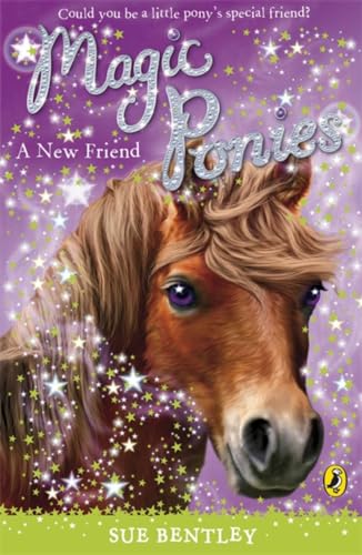 9780141325934: Magic Ponies: A New Friend (Magic Ponies, 1)