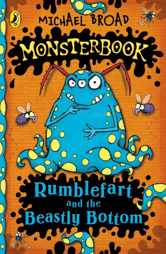 Imagen de archivo de Monsterbook: Rumblefart and the Beastly Bottom a la venta por AwesomeBooks