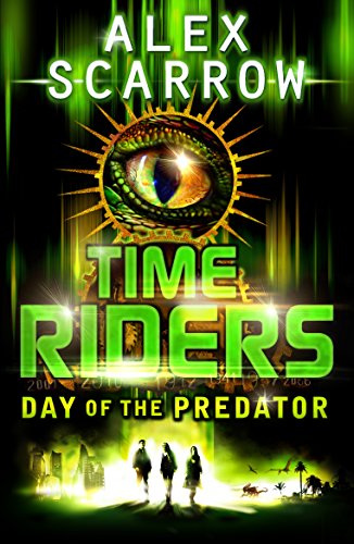 9780141326931: TimeRiders: Day of the Predator (Book 2).