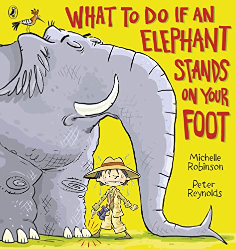 Stock image for What to do if an Elephant Stands on your Foot for sale by WorldofBooks