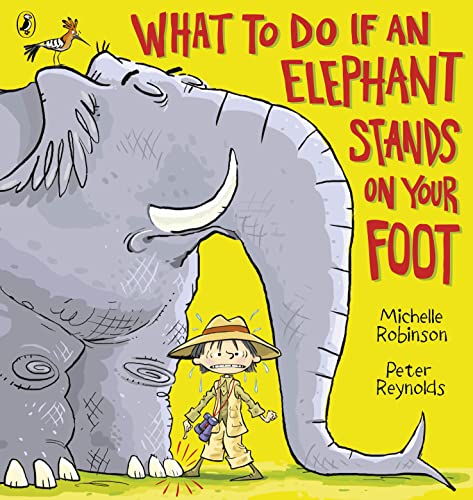 9780141327150: What to Do If an Elephant Stands on Your Foot