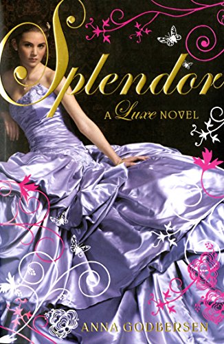 Beispielbild fr Splendour: A Luxe novel zum Verkauf von AwesomeBooks