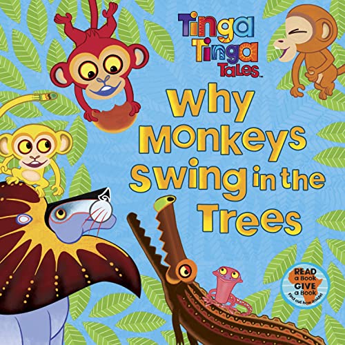 Stock image for Tinga Tinga Tales: Why Monkeys Swing in the Trees for sale by WorldofBooks