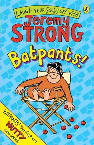 9780141327969: Batpants! (Batpants! - book 1)