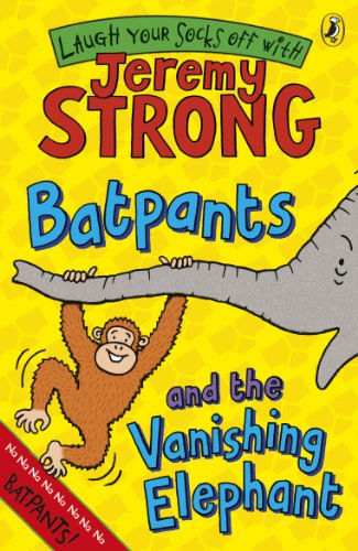 Beispielbild fr Batpants and the Vanishing Elephant zum Verkauf von Blackwell's