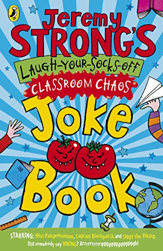 Beispielbild fr Jeremy Strong's Laugh-Your-Socks-Off Classroom Chaos Joke Book zum Verkauf von AwesomeBooks