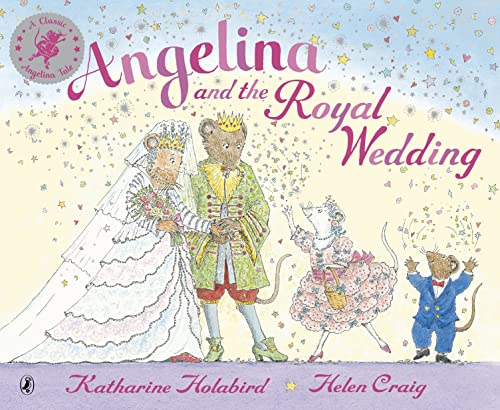 Angelina and the Royal Wedding (Angelina Ballerina) - Holabird, Katharine