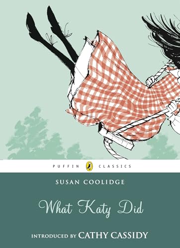 What Katy Did (Puffin Classics) - Coolidge Susan