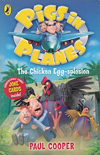 Stock image for Pigs in Planes: The Chicken Egg-splosion for sale by AwesomeBooks
