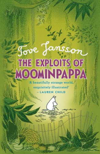 Imagen de archivo de The Exploits of Moominpappa (Moomins Fiction) a la venta por WorldofBooks