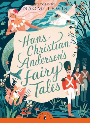 9780141329017: Hans Christian Andersen's Fairy Tales: Retold by Naomi Lewis