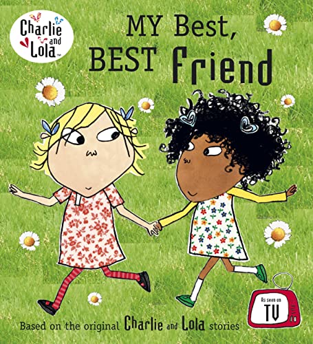 Stock image for My Best, Best Friend (Charlie and Lola) for sale by Books Unplugged