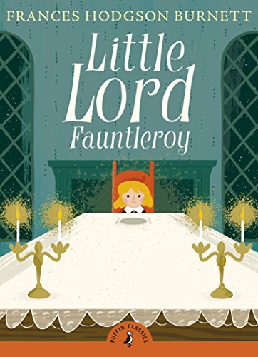 Stock image for Little Lord Fauntleroy (Puffin Classics) for sale by SecondSale