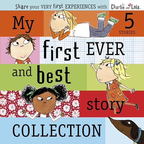 Stock image for Charlie and Lola: My First Ever and Best Story Collection for sale by AwesomeBooks