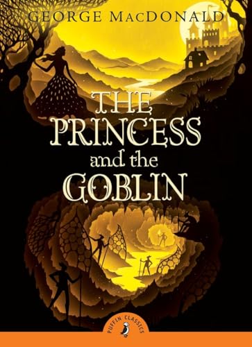 Beispielbild fr The Princess and the Goblin (Puffin Classics) zum Verkauf von Wonder Book