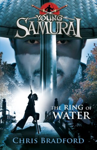 Beispielbild fr The Ring of Water (Young Samurai, Book 5) (Young Samurai, 5) zum Verkauf von WorldofBooks