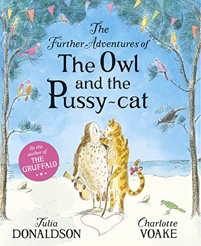 Imagen de archivo de The Further Adventures of the Owl and the Pussy-cat a la venta por AwesomeBooks