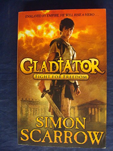 Beispielbild fr Gladiator - Fight for Freedom zum Verkauf von Better World Books