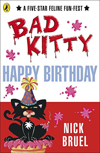 Imagen de archivo de Happy Birthday, Bad Kitty a la venta por SecondSale