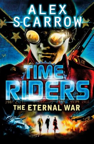 Beispielbild fr Timeriders the Eternal War Book 4 zum Verkauf von SecondSale