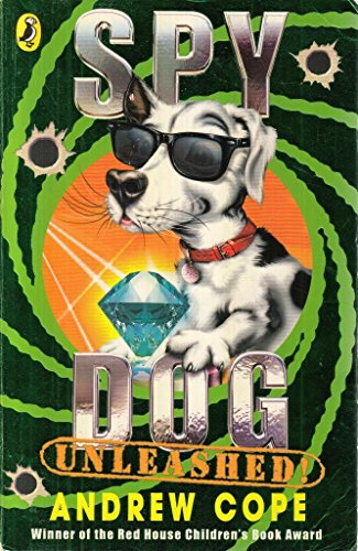 Beispielbild fr Spy Dog Unleashed zum Verkauf von AwesomeBooks