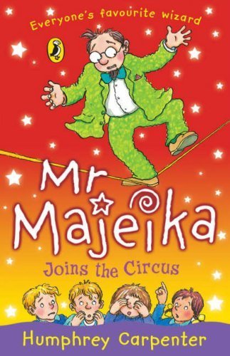 9780141336978: Mr Majeika Joins the Circus