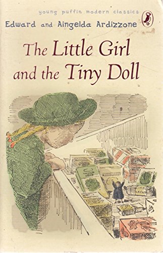 Stock image for The Little Girl and the Tiny Doll for sale by AwesomeBooks