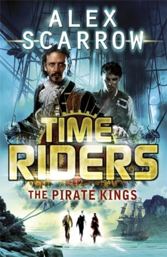 9780141337180: TimeRiders: The Pirate Kings (Book 7) [Idioma Ingls]