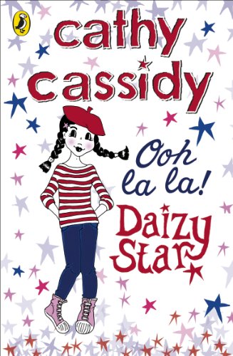 Imagen de archivo de Daizy Star, Ooh La La! (Daizy Star, 4) a la venta por WorldofBooks
