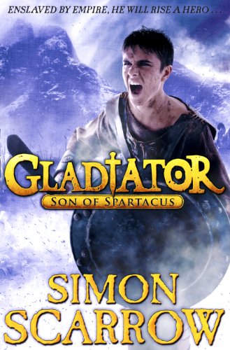 Stock image for Gladiator: Son of Spartacus for sale by AwesomeBooks