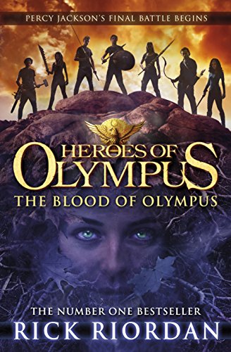 The Blood of Olympus (Heroes of Olympus Book 5) - Rick Riordan