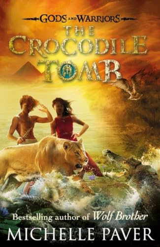 9780141339337: The Crocodile Tomb. Gods And Warriors 4