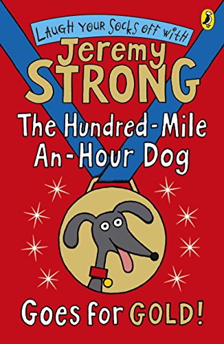 9780141339962: Hundred-mile-an-hour Dog Goes For Gold!,The