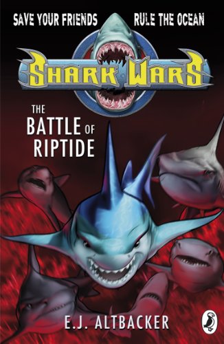 Beispielbild fr Shark Wars: The Battle of Riptide (Shark Wars) zum Verkauf von MusicMagpie