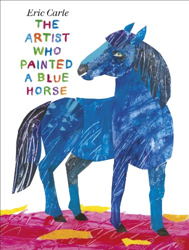 9780141340012: The Artist Who Painted a Blue Horse. by Eric Carle
