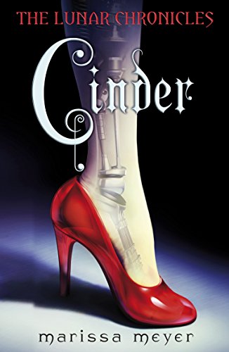 Cinder (The Lunar Chronicles Book 1)