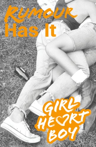 Imagen de archivo de Girl Heart Boy: Rumour Has It (Book 2) a la venta por WorldofBooks