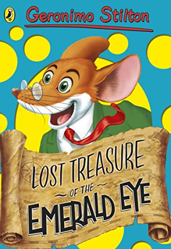 Stock image for Geronimo Stilton: Lost Treasure of the Emerald Eye (#1) for sale by AwesomeBooks