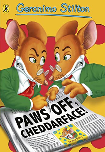 Stock image for Geronimo Stilton: Paws Off, Cheddarface! for sale by MusicMagpie