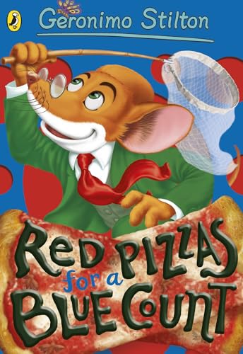 Imagen de archivo de Geronimo Stilton: Red Pizzas for a Blue Count (#7) a la venta por AwesomeBooks