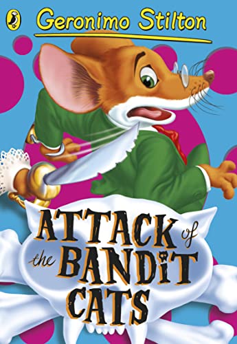 Imagen de archivo de Geronimo Stilton: Attack of the Bandit Cats (#8) a la venta por AwesomeBooks