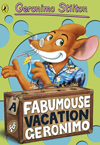 Stock image for Geronimo Stilton: A Fabumouse Vacation for Geronimo (#9) for sale by AwesomeBooks