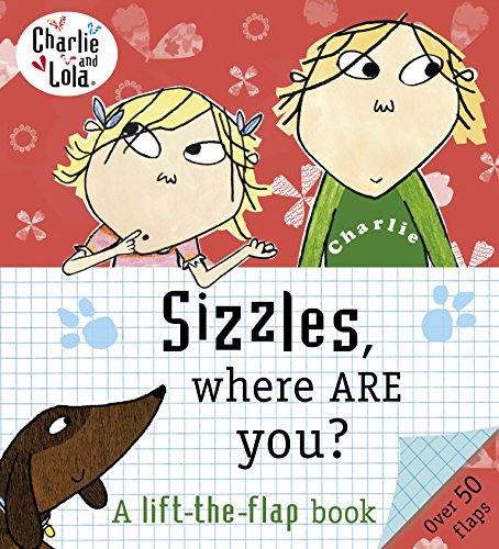 9780141341545: Charlie and Lola: Sizzles, Where are You?