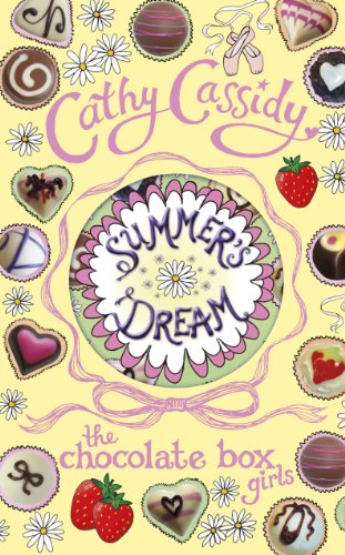 Stock image for Chocolate Box Girls Summer's Dream for sale by SecondSale