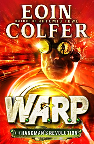 Beispielbild fr The Hangman's Revolution: Book 2: W.A.R.P zum Verkauf von ThriftBooks-Atlanta