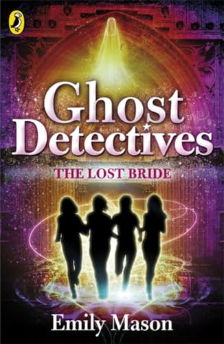 Stock image for Ghost Detectives: The Lost Bride for sale by WorldofBooks