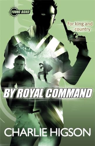 Beispielbild fr Young Bond By Royal Command (Young Bond Series) zum Verkauf von Wonder Book